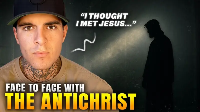 I Thought I Met Jesus—But It Was the Antichrist Pretending to Save Me
